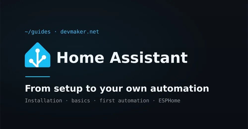 Home Assistant learning path from first steps to automation