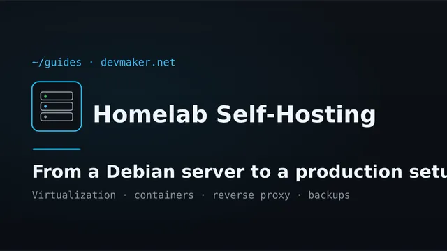 Homelab Self-Hosting Guide